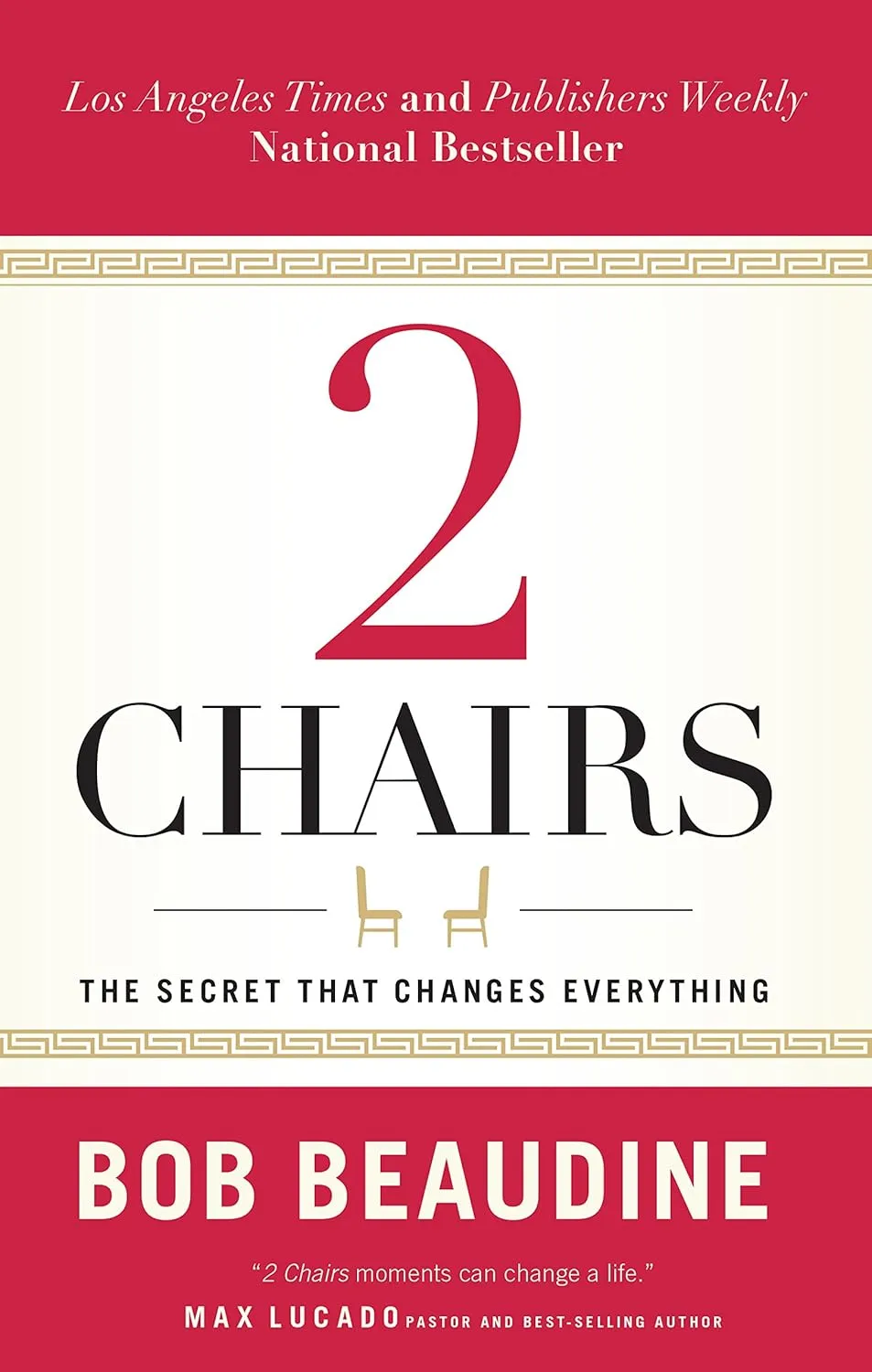 2 Chairs: The Secret That Changes Everything Paperback  January 9, 2018
